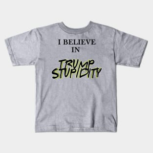 Trump is stupid Kids T-Shirt